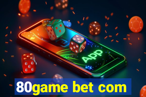 80game bet com